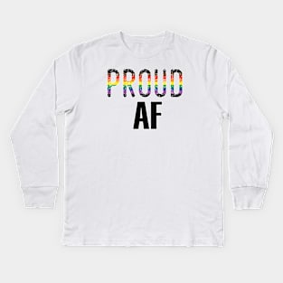 LGBTQIA Inclusive Pride - Proud AF 2018 Kids Long Sleeve T-Shirt